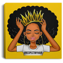 African American Canvas - Respect My Hair Cute Black Women Wear A Crown For Living Room Home Decor African - CANSQ75 - CustomCat