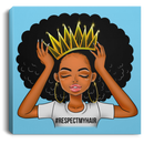 African American Canvas - Respect My Hair Cute Black Women Wear A Crown For Living Room Home Decor African - CANSQ75 - CustomCat