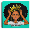 African American Canvas - Respect My Hair Cute Black Women Wear A Crown For Living Room Home Decor African - CANSQ75 - CustomCat