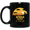 African American Coffee Mug Africa Is Calling I Must Go 11oz - 15oz Black Mug