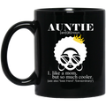 African American Coffee Mug Auntie Noun Definition Like A Mom But So Much Cooler 11oz - 15oz Black Mug