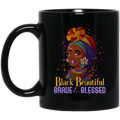 African American Coffee Mug Black Beautiful Brave And Blessed 11oz - 15oz Black Mug