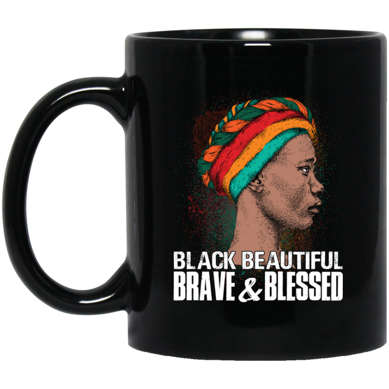 African American Coffee Mug Black Beautiful Brave And Blessed 11oz - 15oz Black Mug