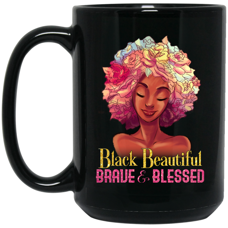 African American Coffee Mug Black Beautiful Brave And Blessed Cute Black Girl Art 11oz - 15oz Black Mug