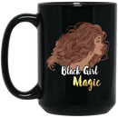 African American Coffee Mug Black Girl Magic 11oz - 15oz Black Mug