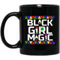African American Coffee Mug Black Girl Magic 11oz - 15oz Black Mug