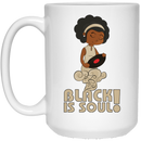 African American Coffee Mug Black Is Soul 11oz - 15oz White Mug