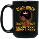 African American Coffee Mug Black Queen Classy Sassy And A Bit Smart Assy 11oz - 15oz Black Mug