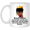 African American Coffee Mug Black Queen Knows More Than She Says Think More Than She Speaks 11oz - 15oz White Mug