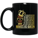 African American Coffee Mug Black Queen Quotes The Melanin In Our Skin The Love In Our Hearts 11oz - 15oz Black Mug