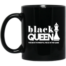 African American Coffee Mug Black Queen The Most Powerful Piece In The Game Black History Month 11oz - 15oz Black Mug