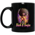 African American Coffee Mug Black Women Black And Boujee 11oz - 15oz Black Mug