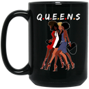 African American Coffee Mug Black Women Black Queens 11oz - 15oz Black Mug
