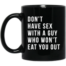 African American Coffee Mug Black Women Don't Be Salty 11oz - 15oz Black Mug