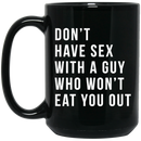 African American Coffee Mug Black Women Don't Be Salty 11oz - 15oz Black Mug