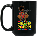 African American Coffee Mug Black Women Melanin Poppin' Black History Month Mug for African Pride 11oz - 15oz Black Mug