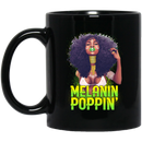 African American Coffee Mug Black Women Melanin Poppin' Black History Month Mug for African Pride 11oz - 15oz Black Mug