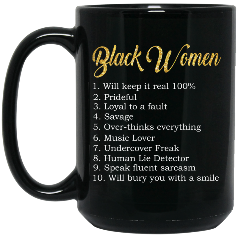 African American Coffee Mug Black Women Quotes Will Keep It Real 100% 11oz - 15oz Black Mug