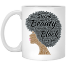 African American Coffee Mug Black Women Strong Smart Beauty Confident Black History Month For Women African Pride 11oz - 15oz White Mug