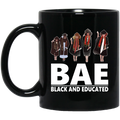 African American Coffee Mug Cute African American Girls Mug BAE Black And Educated Gift 11oz - 15oz Black Mug