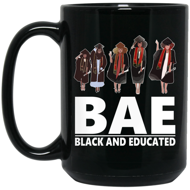 African American Coffee Mug Cute African American Girls Mug BAE Black And Educated Gift 11oz - 15oz Black Mug