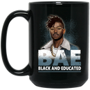 African American Coffee Mug Cute African American Women Mug BAE Black And Educated Gift 11oz - 15oz Black Mug