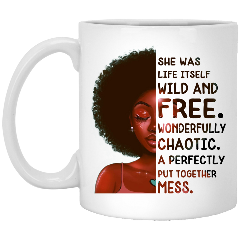 African American Coffee Mug Cute Black Girl Art She Was Live Itself Wild And Free Wonderfully Chaotic 11oz - 15oz White Mug