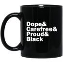 African American Coffee Mug Dope Carefree Proud Black 11oz - 15oz Black Mug
