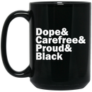 African American Coffee Mug Dope Carefree Proud Black 11oz - 15oz Black Mug