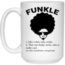African American Coffee Mug Funkle Like A Dad Only Cooler Handsome Exceptional 11oz - 15oz White Mug