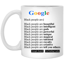 African American Coffee Mug Google Search Black People Are Beautiful Intelligent Powerful 11oz - 15oz White Mug