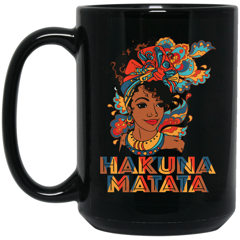 African American Coffee Mug Hakuna Matata Cute Black Girl Art 11oz - 15oz Black Mug