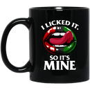 African American Coffee Mug I Licked It So It's Mine Lips 11oz - 15oz Black Mug