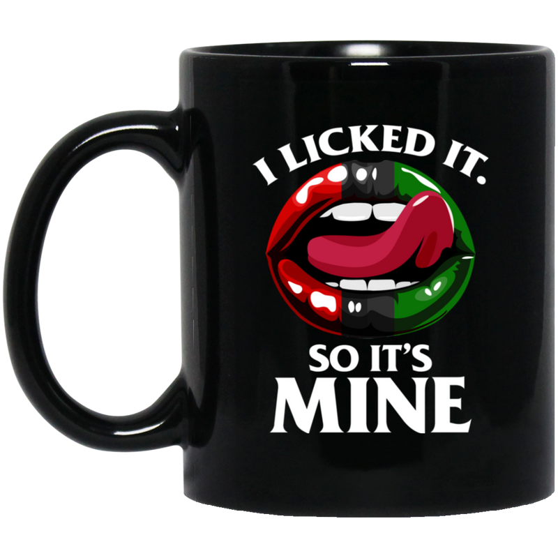 African American Coffee Mug I Licked It So It's Mine Lips 11oz - 15oz Black Mug