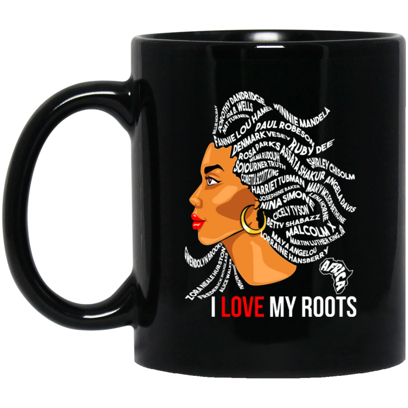 African American Coffee Mug I Love My Roots 11oz - 15oz Black Mug