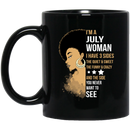 African American Coffee Mug I'm A July Woman I Have 3 Sides Birthday Gift 11oz - 15oz Black Mug