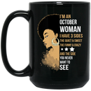African American Coffee Mug I'm A October Woman I Have 3 Sides Birthday Gift  11oz - 15oz Black Mug