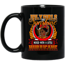 African American Coffee Mug July Girls Are Sunshine Mixed With A Little Hurricane 11oz - 15oz Black Mug