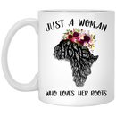 African American Coffee Mug Just A Woman Who Loves Her Roots For Black Women Pride 11oz - 15oz White Mug
