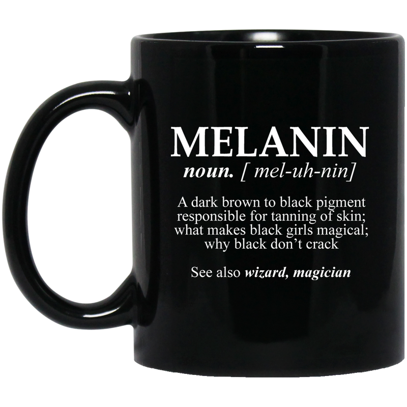 African American Coffee Mug Melanin A Dark Brown To Black Pigment Responsible For Tanning Of Skin See Also Wizard Magician 11oz - 15oz Black Mug