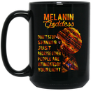 African American Coffee Mug Melanin Goddess Don't Stop Shining Just Because Other People Are Intimidated By Your Light 11oz - 15oz Black Mug
