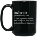 African American Coffee Mug Melanin Noun Definition The Pigment Found In Skin 11oz - 15oz Black Mug