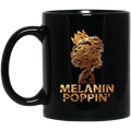 African American Coffee Mug Melanin Poppin' Black History Month Mug for African Pride 11oz - 15oz Black Mug