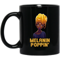 African American Coffee Mug Melanin Poppin Cute Black Women 11oz - 15oz Black Mug