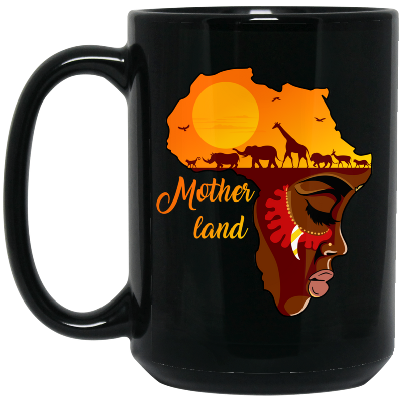 African American Coffee Mug Mother Land 11oz - 15oz Black Mug