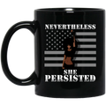 African American Coffee Mug Nevertheless She Persisted American Flag 11oz - 15oz Black Mug