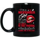 African American Coffee Mug November Girl My Lips Are The Gun 11oz - 15oz Black Mug