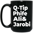 African American Coffee Mug Q Tip Phife Ali And Jarobi 11oz - 15oz Black Mug