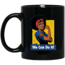African American Coffee Mug We Can Do It Strong Black Women Wear Hippie Ribbon 11oz - 15oz Black Mug