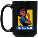 African American Coffee Mug We Can Do It Strong Black Women Wear Hippie Ribbon 11oz - 15oz Black Mug